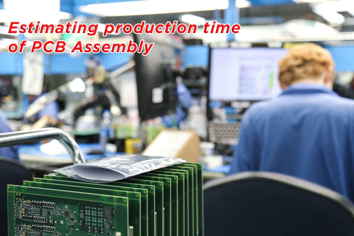 Estimating Production Time of PCB Assembly Job | Sparrow ERP